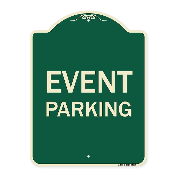 Signmission Designer Series Sign Event Parking, Green & Tan Heavy-Gauge Aluminum Sign, 24" x 18", G-1824-24061 A-DES-G-1824-24061 - main